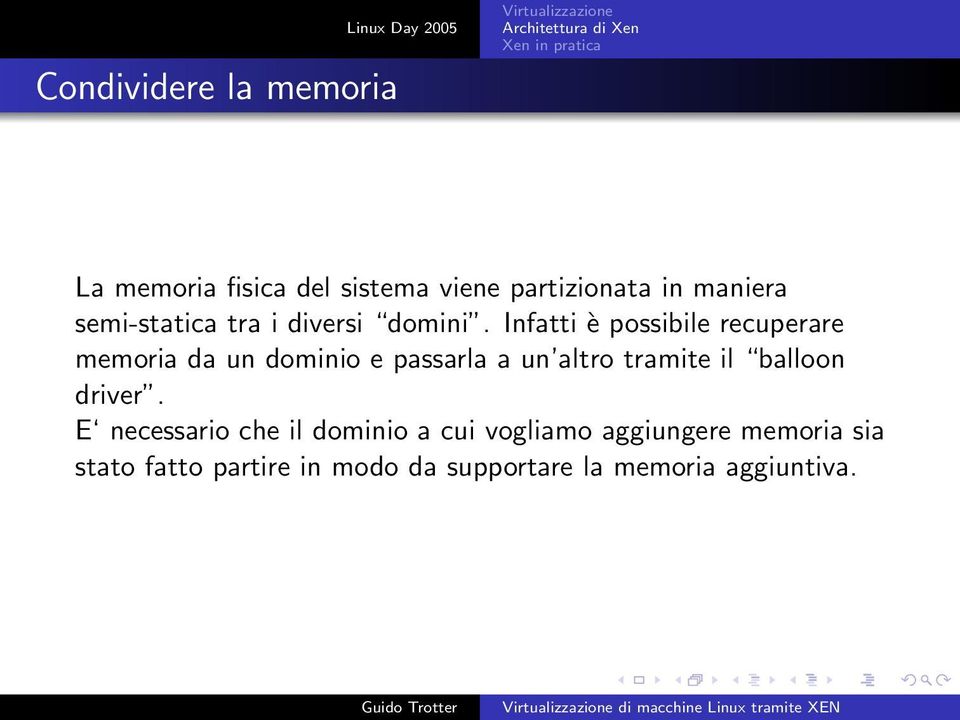 Infatti è possibile recuperare memoria da un dominio e passarla a un altro tramite il