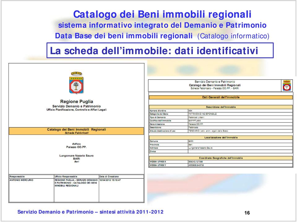 Data Base dei beni immobili regionali (Catalogo