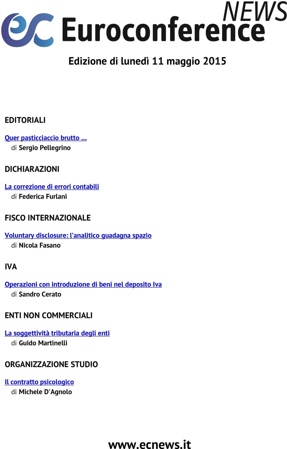 spazio di Nicola Fasano IVA Operazioni con introduzione di beni nel deposito Iva di Sandro Cerato ENTI NON