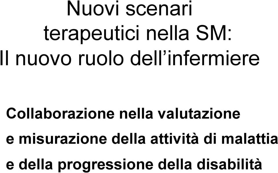 valutazione e misurazione della attività di