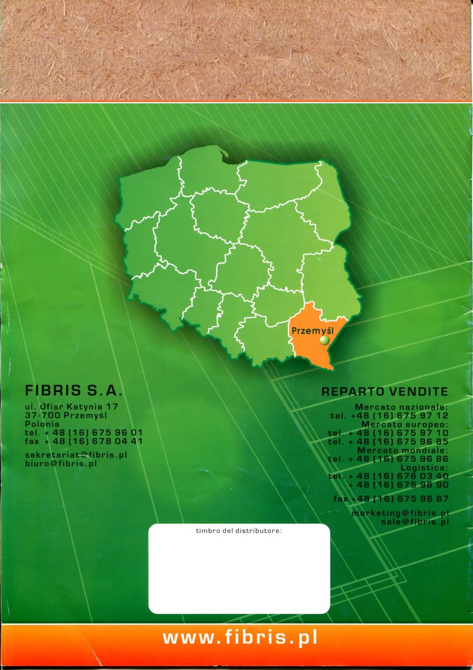 pi timbro del distributore: ARTO VENDITE Mercato nazionale: tei. + 48 (16) 675 97 12 Mercato europeo: tei.