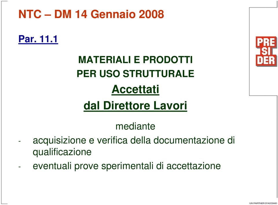 Direttore Lavori mediante - acquisizione e verifica