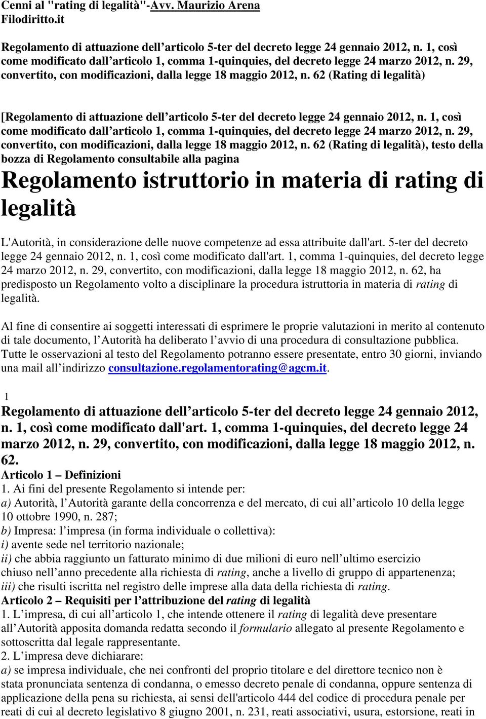 62 (Rating di legalità) [Regolamento di attuazione dell articolo 5-ter del decreto legge 24 gennaio 2012, n.