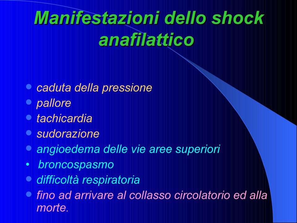 delle vie aree superiori broncospasmo difficoltà