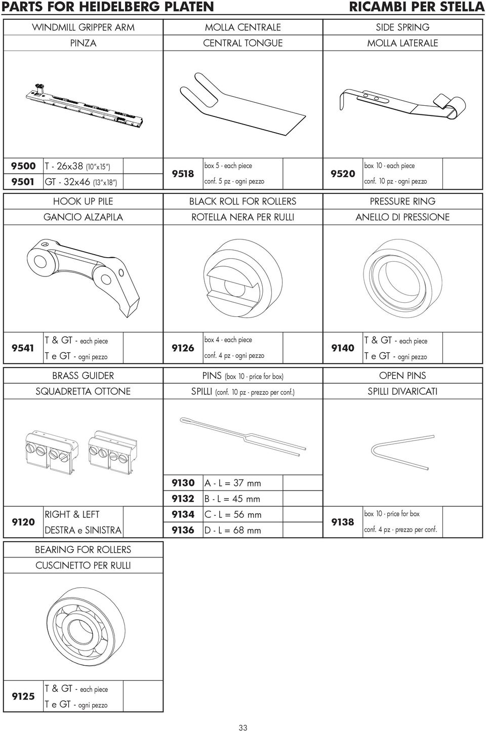 4 pz - 9140 T & GT - T e GT - BRASS GUIDER SQUADRETTA OTTONE PINS (box 10 - price for box) SPILLI (conf. 10 pz - prezzo per conf.