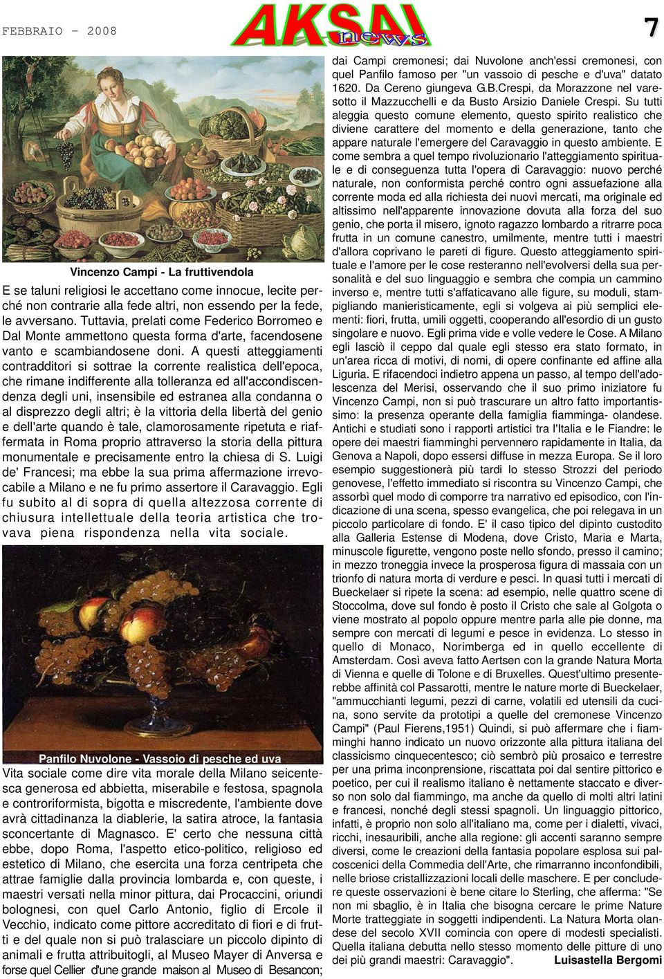 A questi atteggiamenti contradditori si sottrae la corrente realistica dell'epoca, che rimane indifferente alla tolleranza ed all'accondiscendenza degli uni, insensibile ed estranea alla condanna o