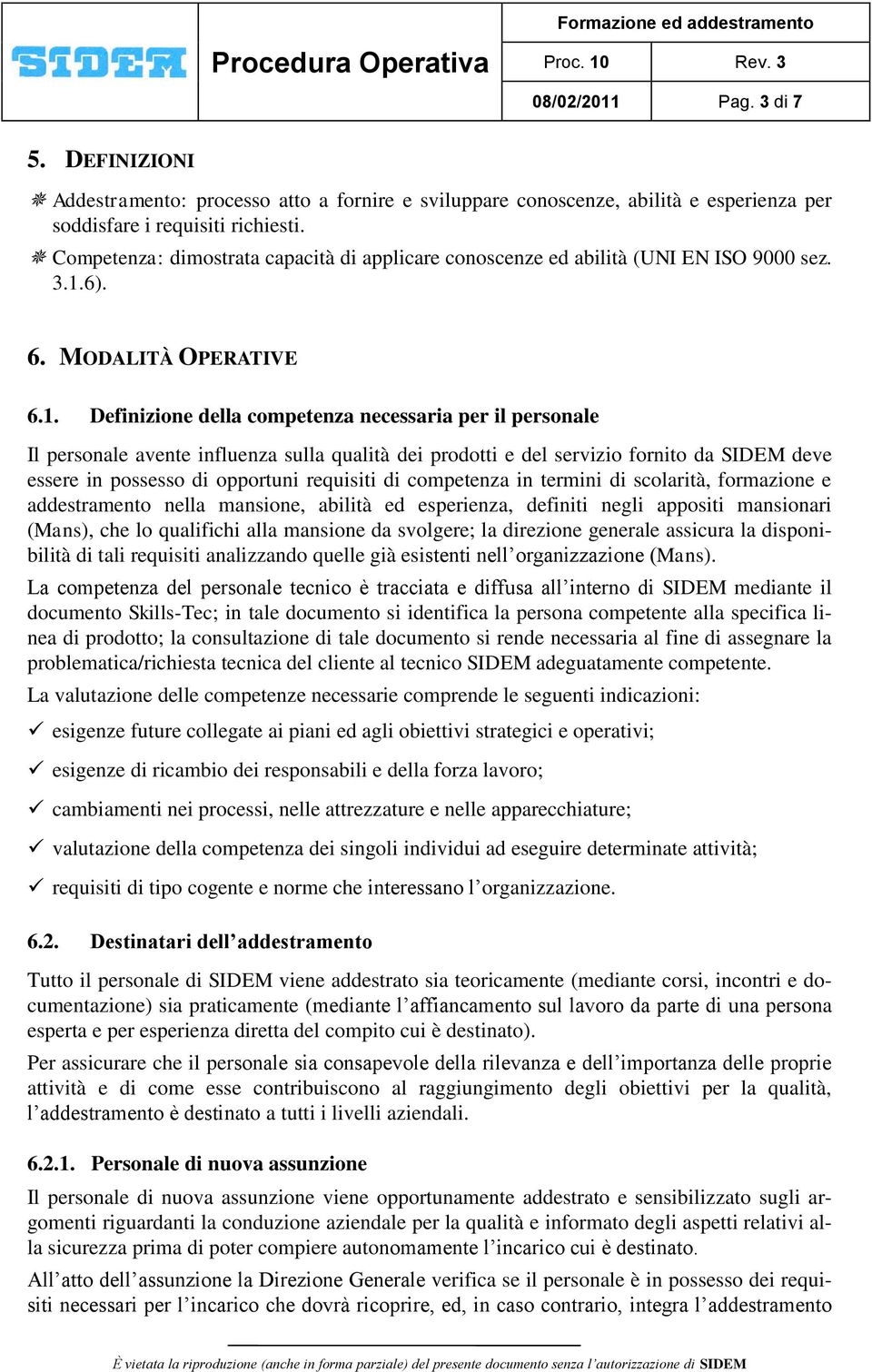 6). 6. MODALITÀ OPERATIVE 6.1.