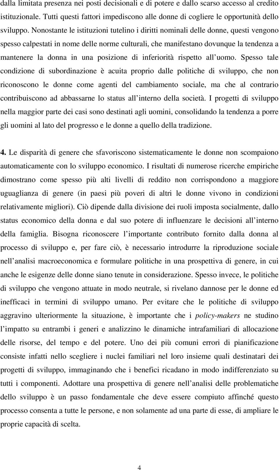 posizione di inferiorità rispetto all uomo.