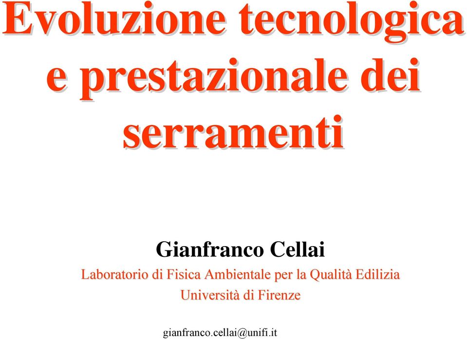 Fisica Ambientale per la Qualità Edilizia