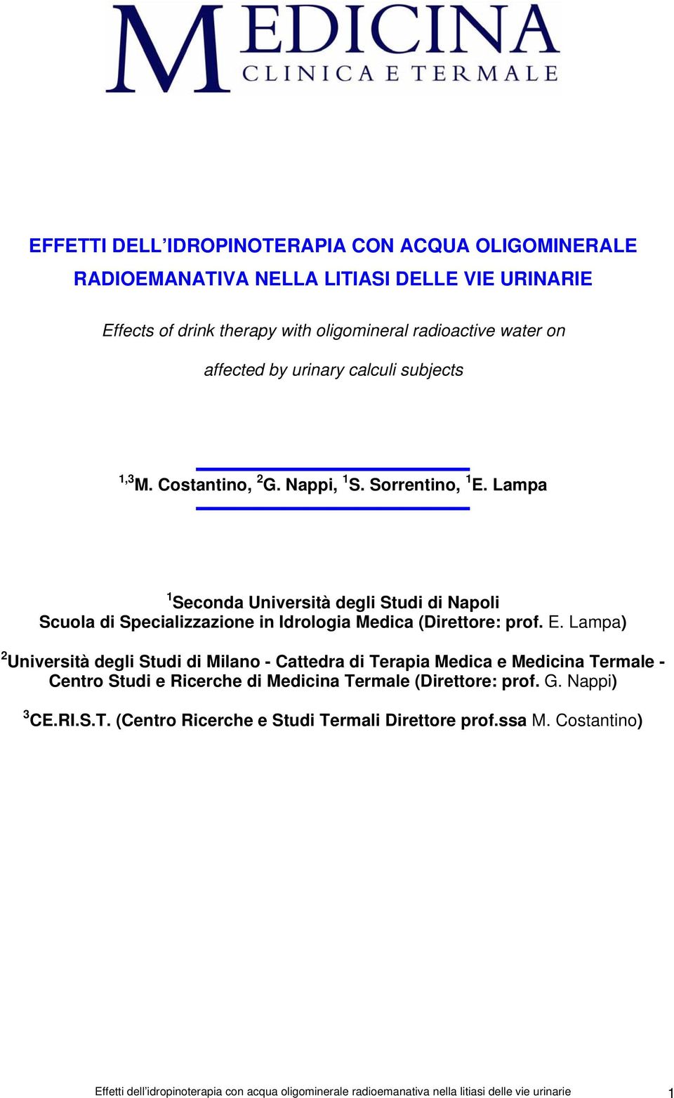 Lampa 1 Seconda Università degli Studi di Napoli Scuola di Specializzazione in Idrologia Medica (Direttore: prof. E.