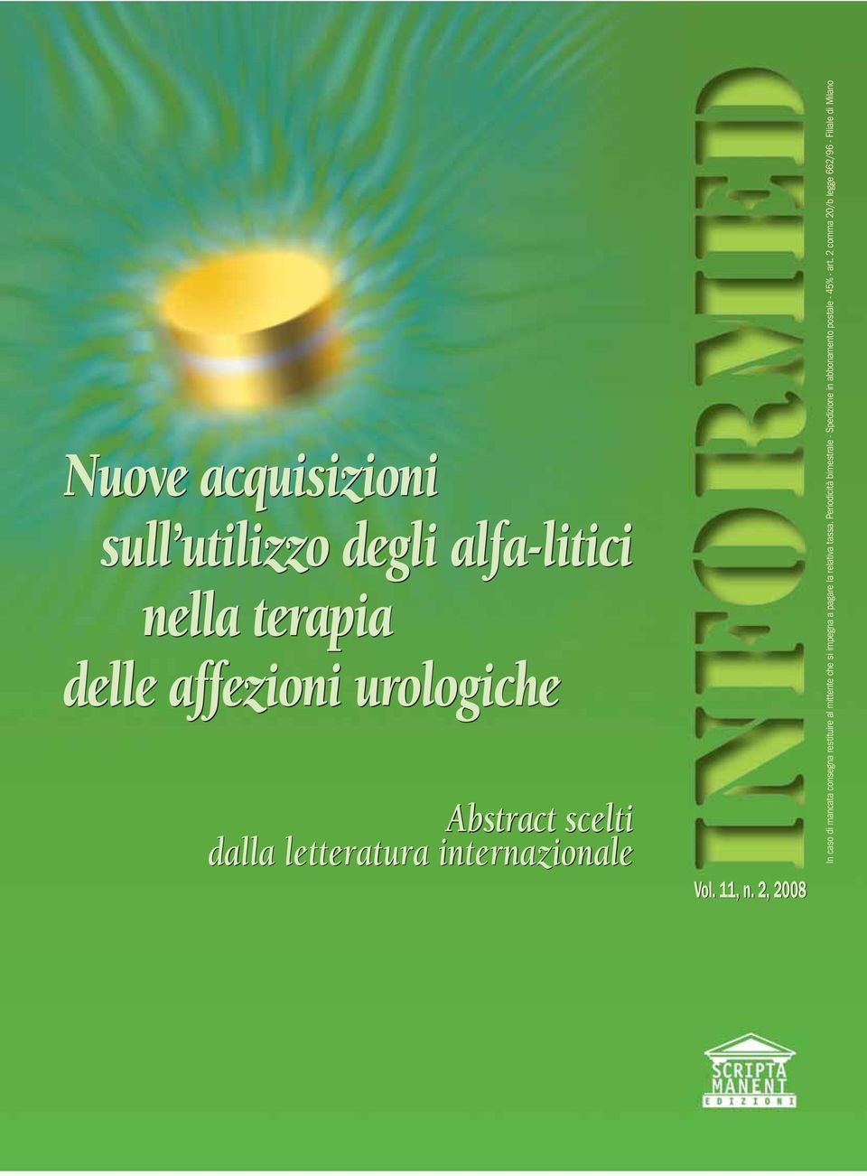 2, 2008 In caso di mancata consegna restituire al mittente che si impegna a pagare la relativa