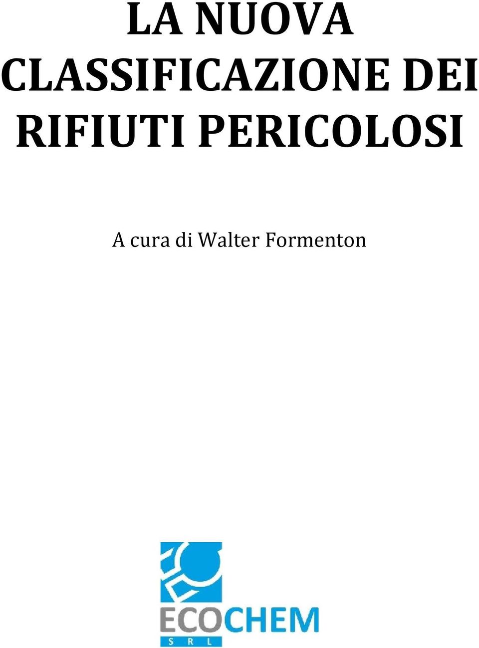 DEI RIFIUTI