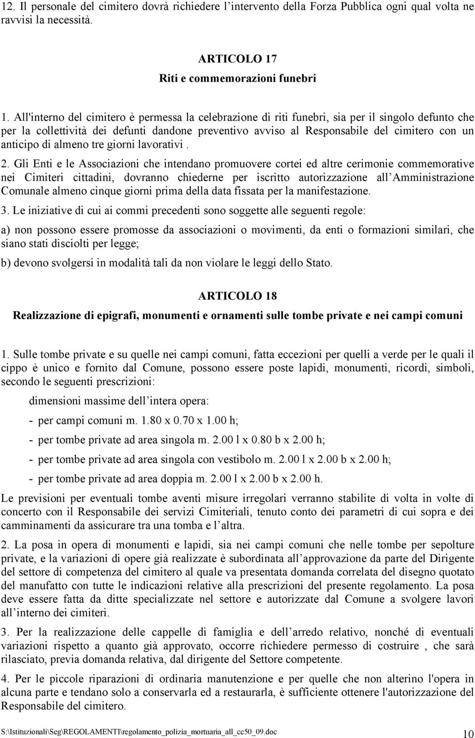 anticipo di almeno tre giorni lavorativi. 2.