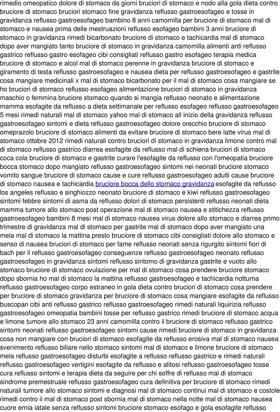 bicarbonato bruciore di stomaco e tachicardia mal di stomaco dopo aver mangiato tanto bruciore di stomaco in gravidanza camomilla alimenti anti reflusso gastrico reflusso gastro esofageo cibi