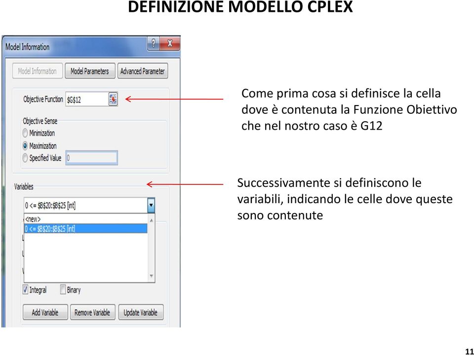 nostro caso è G12 Successivamente si definiscono le