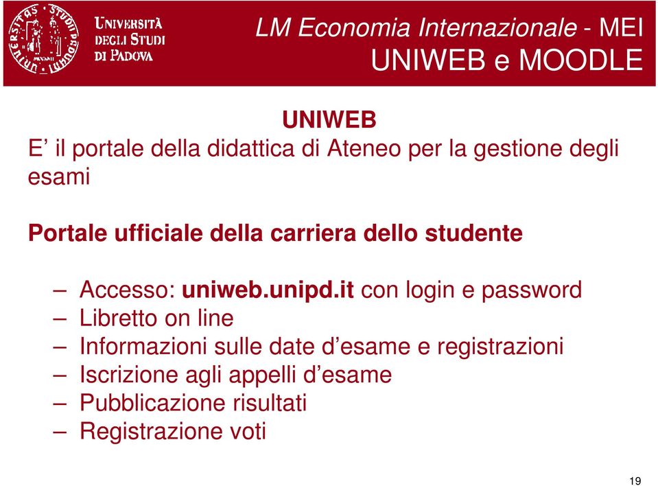 Accesso: uniweb.unipd.
