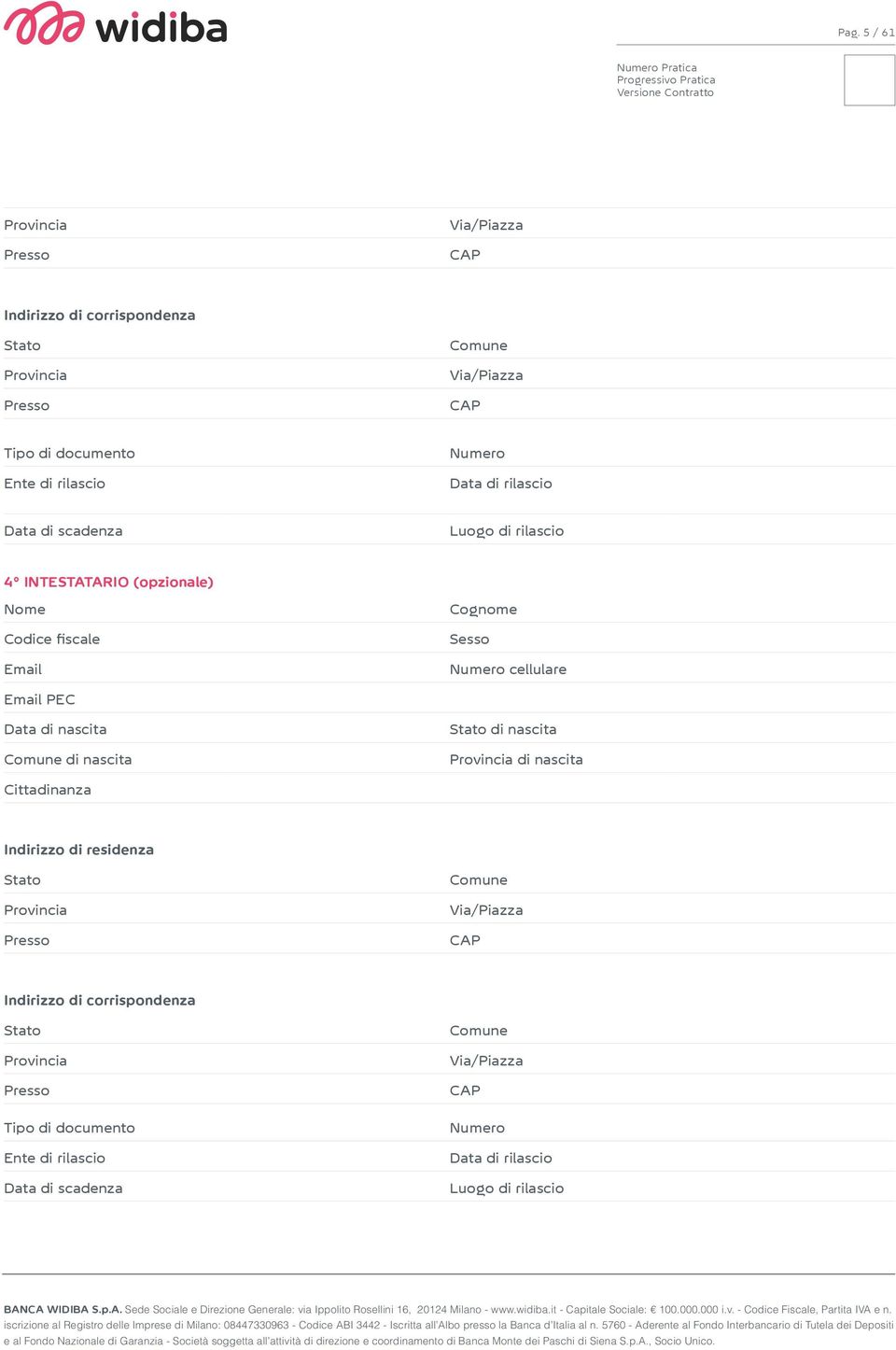 Data di nascita Comune di nascita Stato di nascita Provincia di nascita Cittadinanza Indirizzo di residenza Stato Provincia Presso Comune Via/Piazza CAP