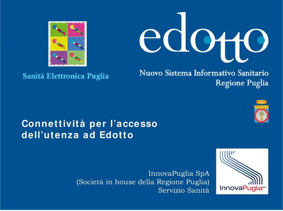 utenza ad Edotto InnovaPuglia SpA