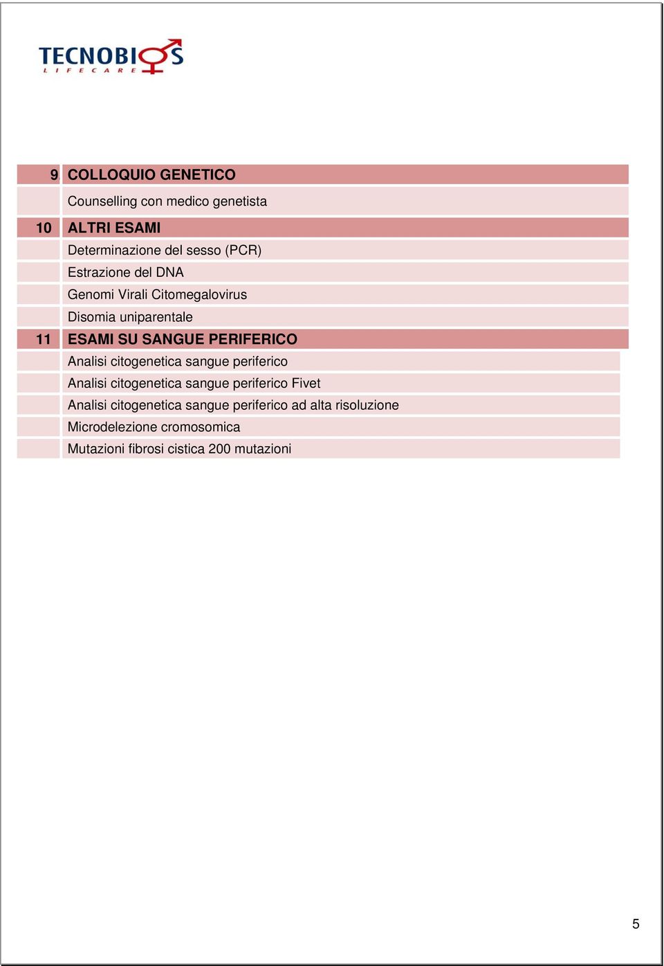 Analisi citogenetica sangue periferico Analisi citogenetica sangue periferico Fivet Analisi