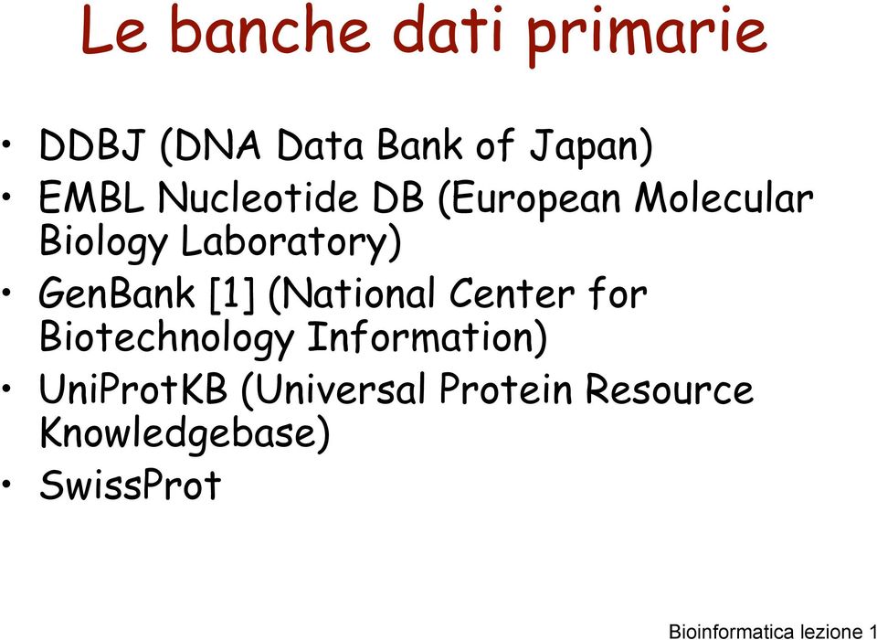 GenBank [1] (National Center for Biotechnology