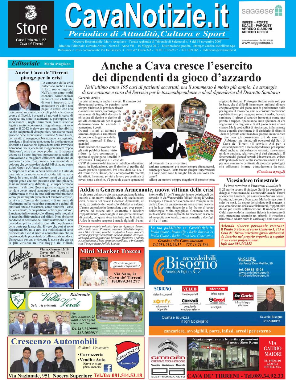 it Editoriale Mario Avagliano Anche Cava de Tirreni piange per la crisi Le campane della crisi rintoccano anche a Cava il loro suono lugubre.