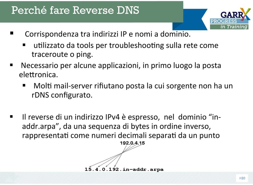 Necessario per alcune applicazioni, in primo luogo la posta ele@ronica.