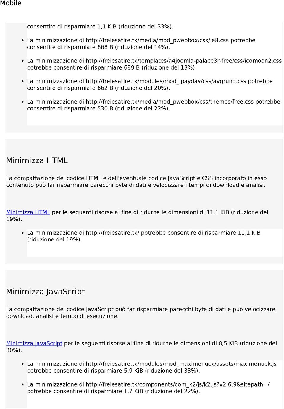 tk/modules/mod_jpayday/css/avgrund.css potrebbe consentire di risparmiare 662 B (riduzione del 20%). La minimizzazione di http://freiesatire.tk/media/mod_pwebbox/css/themes/free.