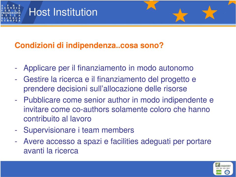 prendere decisioni sull allocazione delle risorse - Pubblicare come senior author in modo indipendente e