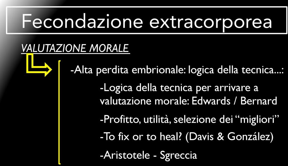 ..: -Logica della tecnica per arrivare a valutazione morale: Edwards