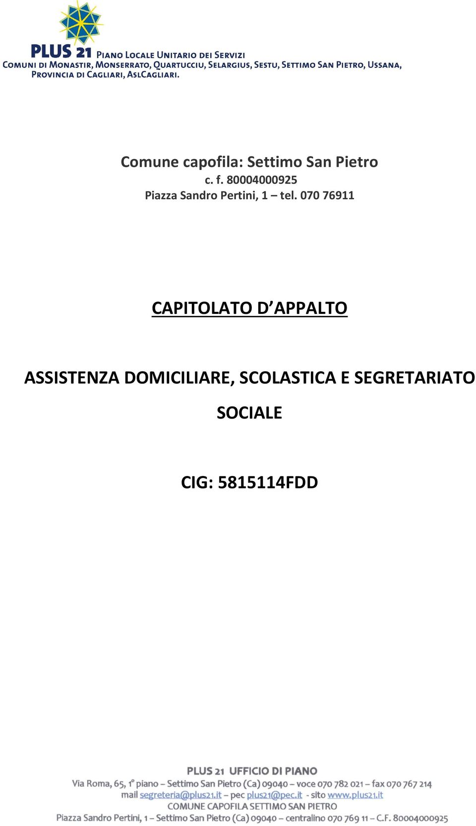 070 76911 CAPITOLATO D APPALTO ASSISTENZA