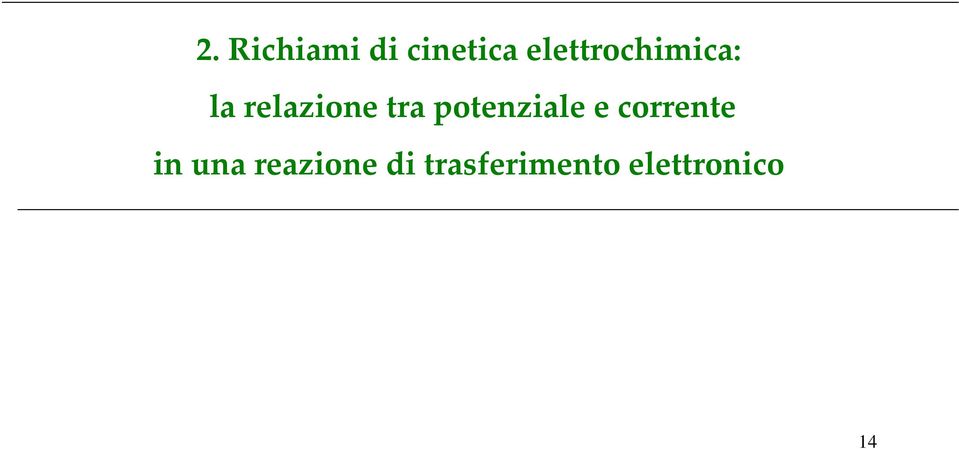 tra potenziale e corrente in