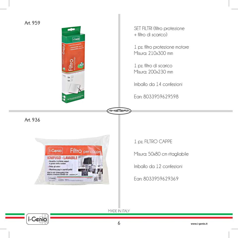 filtro di scarico Misura: 200x230 mm Imballo da 14 confezioni Ean: