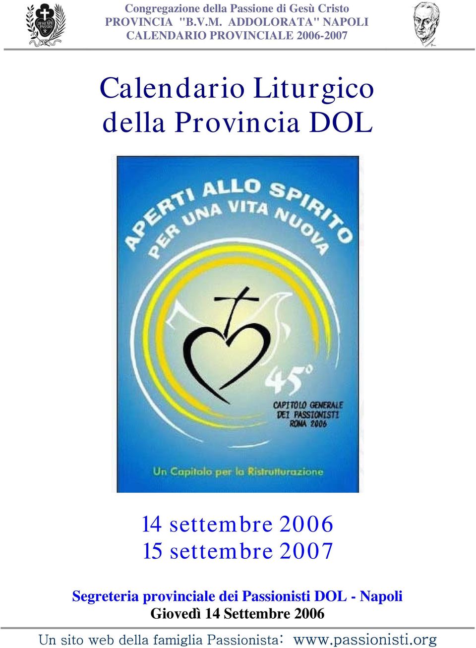 2007 Segreteria provinciale dei