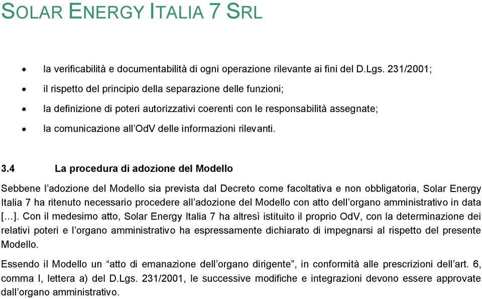 responsabilità assegnate; 3.