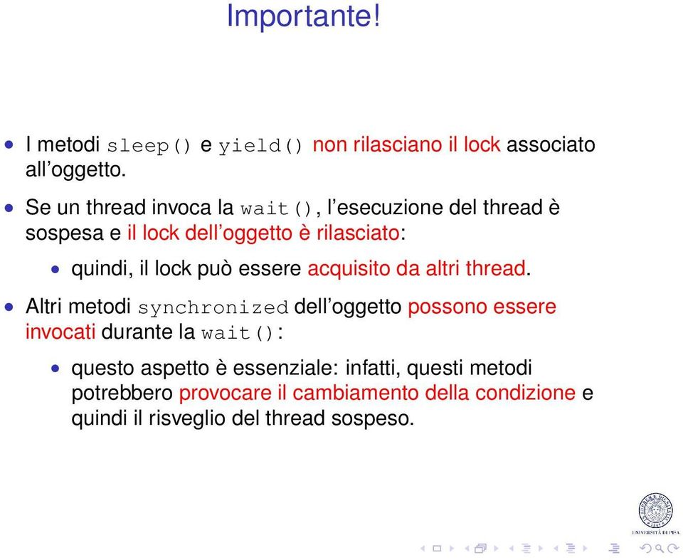 può essere acquisito da altri thread.