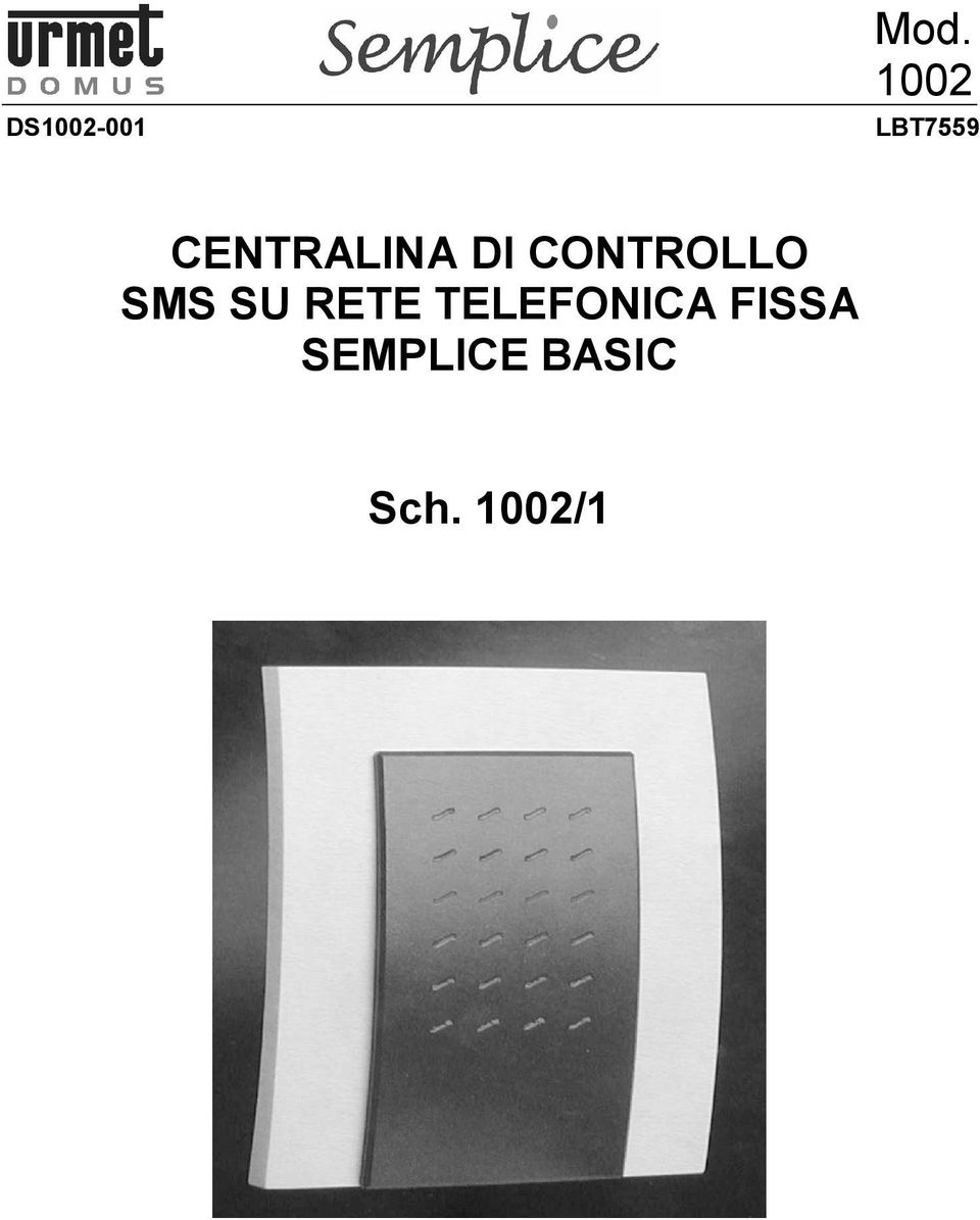 CONTROLLO SMS SU RETE