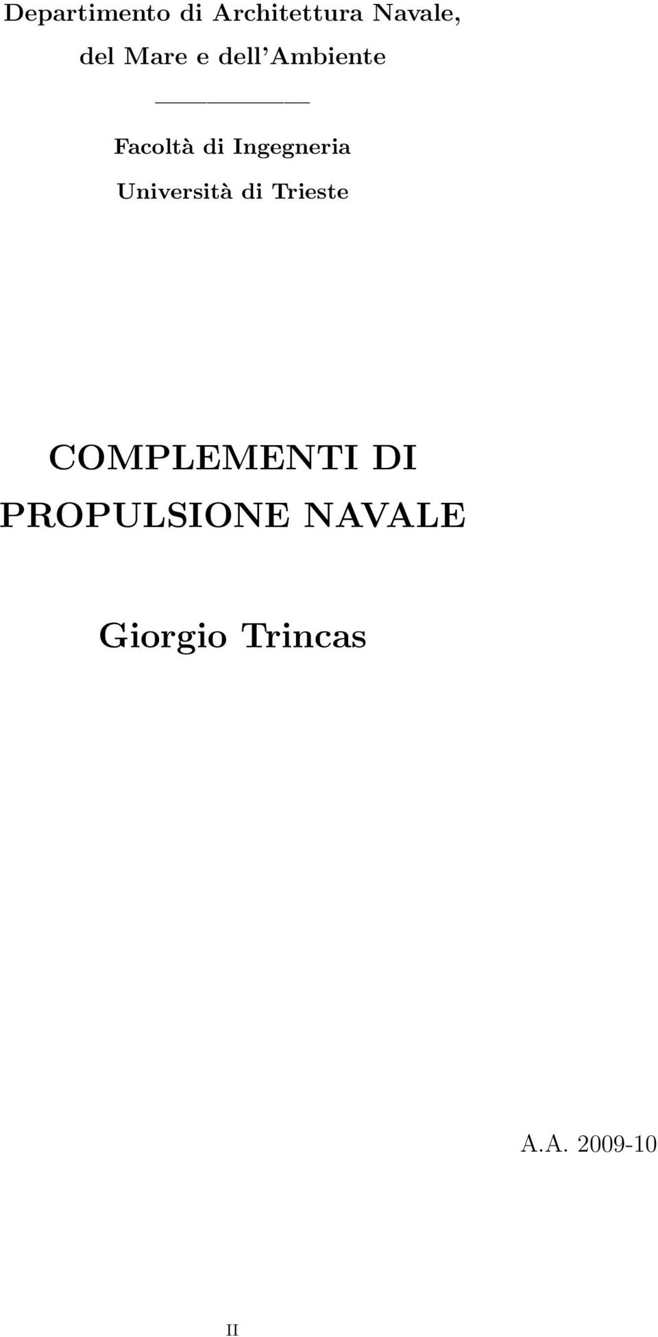 Università di Trieste COMPLEMENTI DI