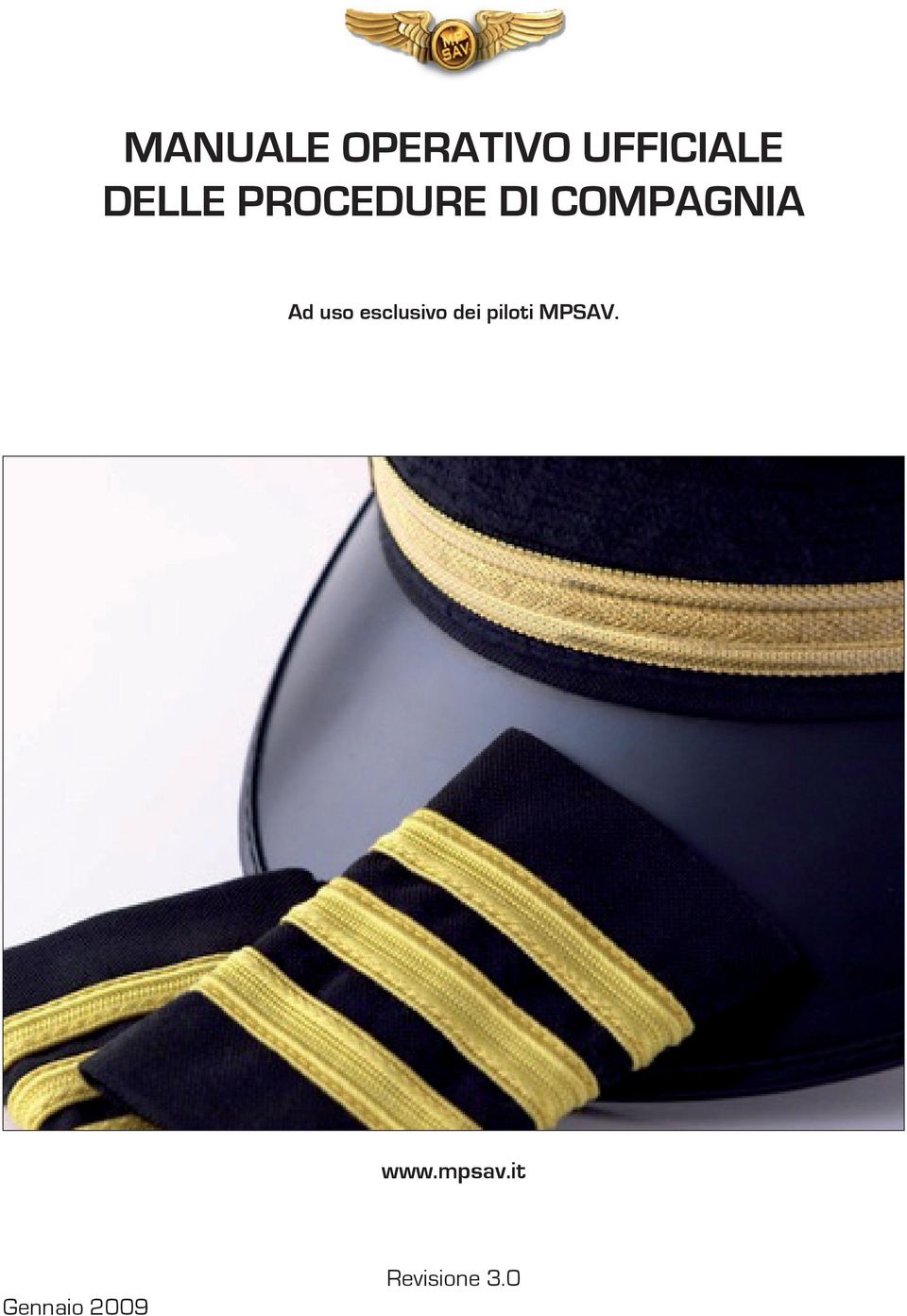 uso esclusivo dei piloti MPSAV.