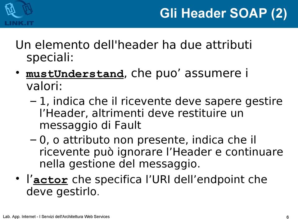 restituire un messaggio di Fault 0, o attributo non presente, indica che il ricevente può ignorare