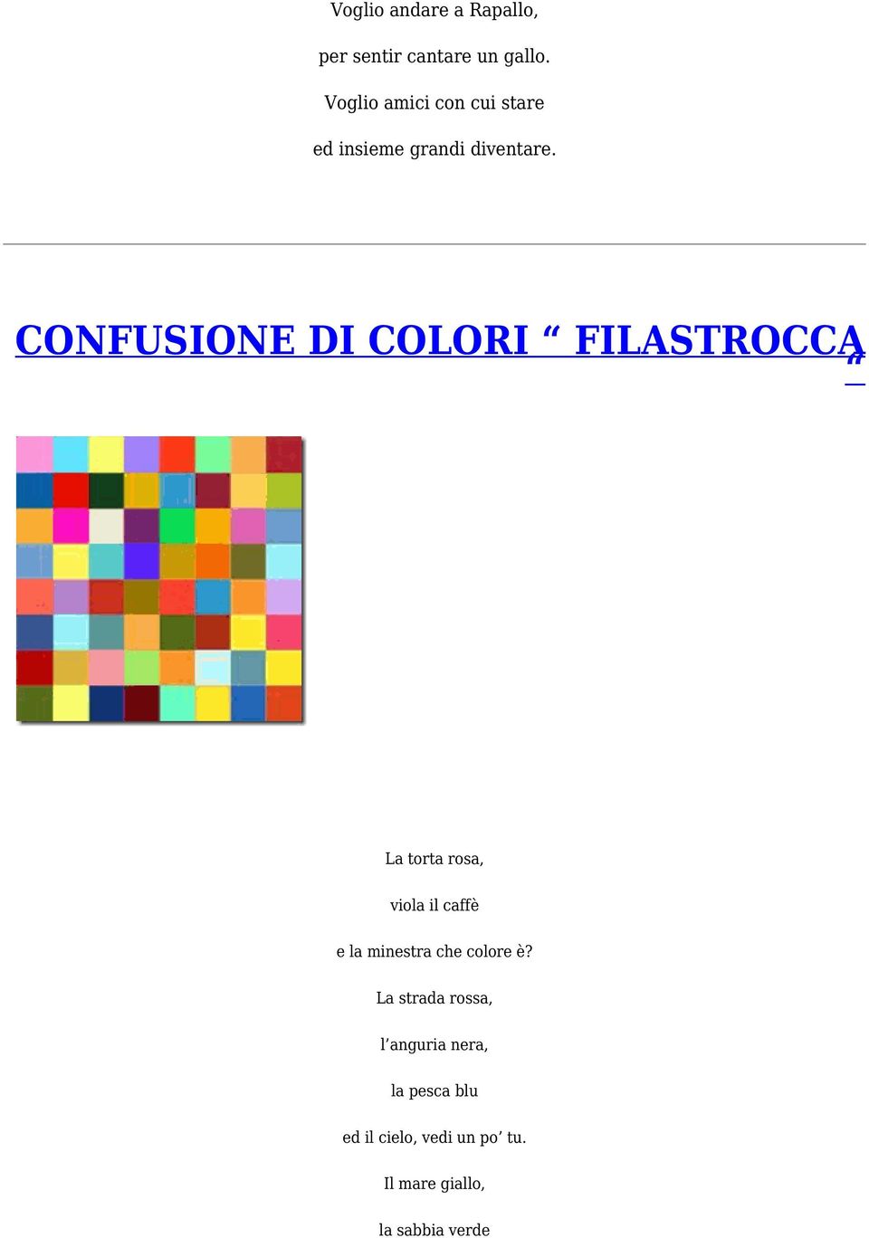 CONFUSIONE DI COLORI FILASTROCCA La torta rosa, viola il caffè e la minestra