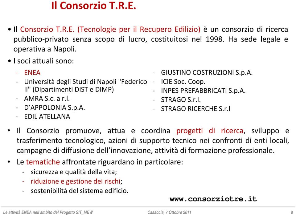 p.A. ICIE Soc. Coop. INPES PREFABBRICATI S.p.A. STRAGO S.r.