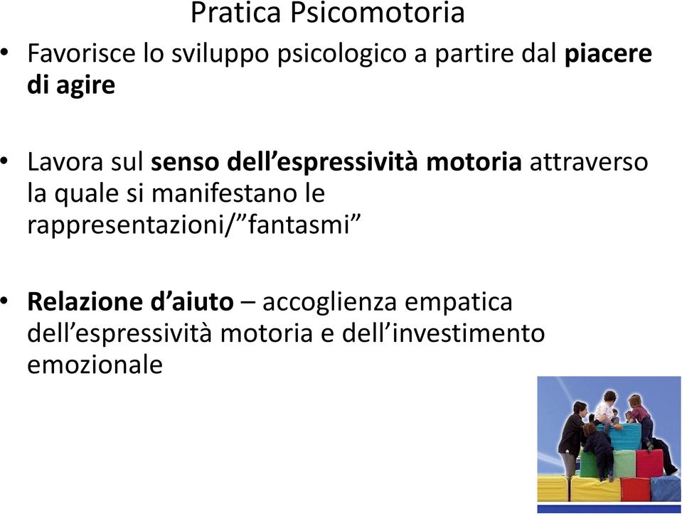 la quale si manifestano le rappresentazioni/ fantasmi Relazione d aiuto