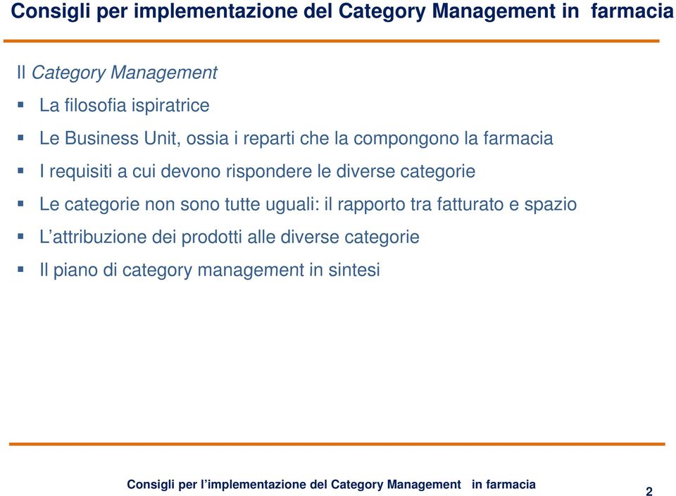 categorie Le categorie non sono tutte uguali: il rapporto tra fatturato e spazio L