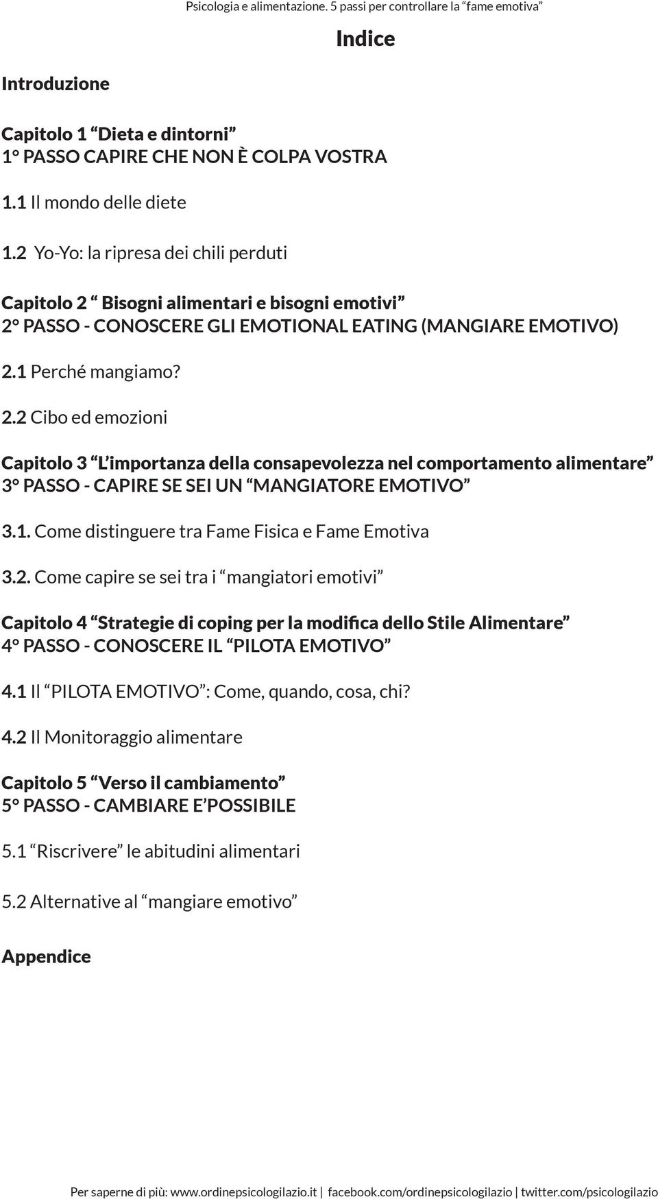 1. Come distinguere tra Fame Fisica e Fame Emotiva 3.2.