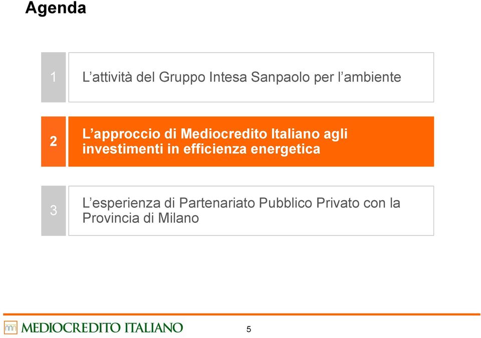 investimenti in efficienza energetica 3 L esperienza