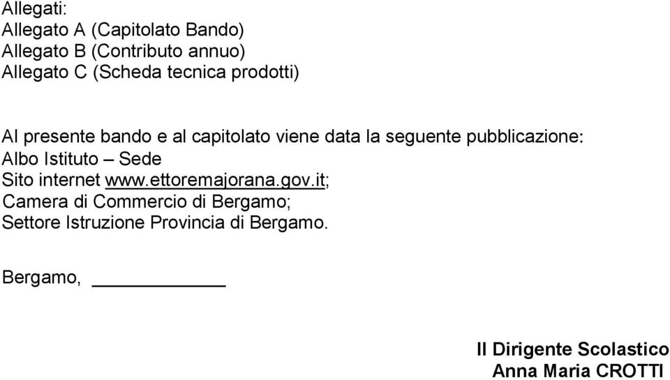 Albo Istituto Sede Sito internet www.ettoremajorana.gov.