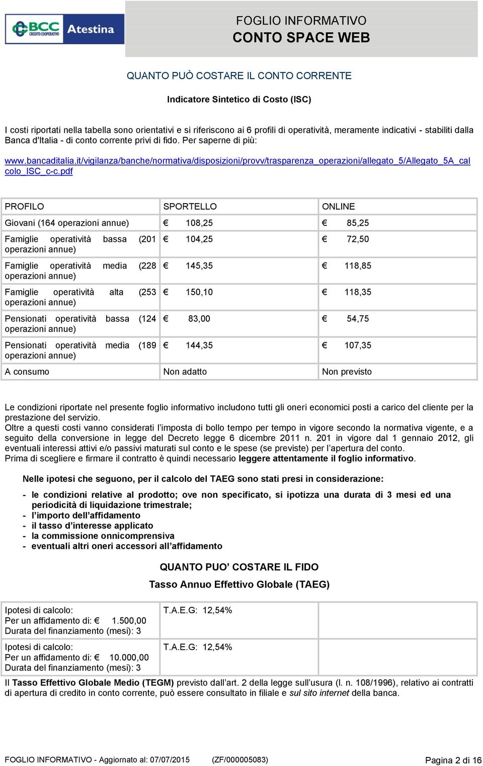 it/vigilanza/banche/normativa/disposizioni/provv/trasparenza_operazioni/allegato_5/allegato_5a_cal colo_isc_c-c.