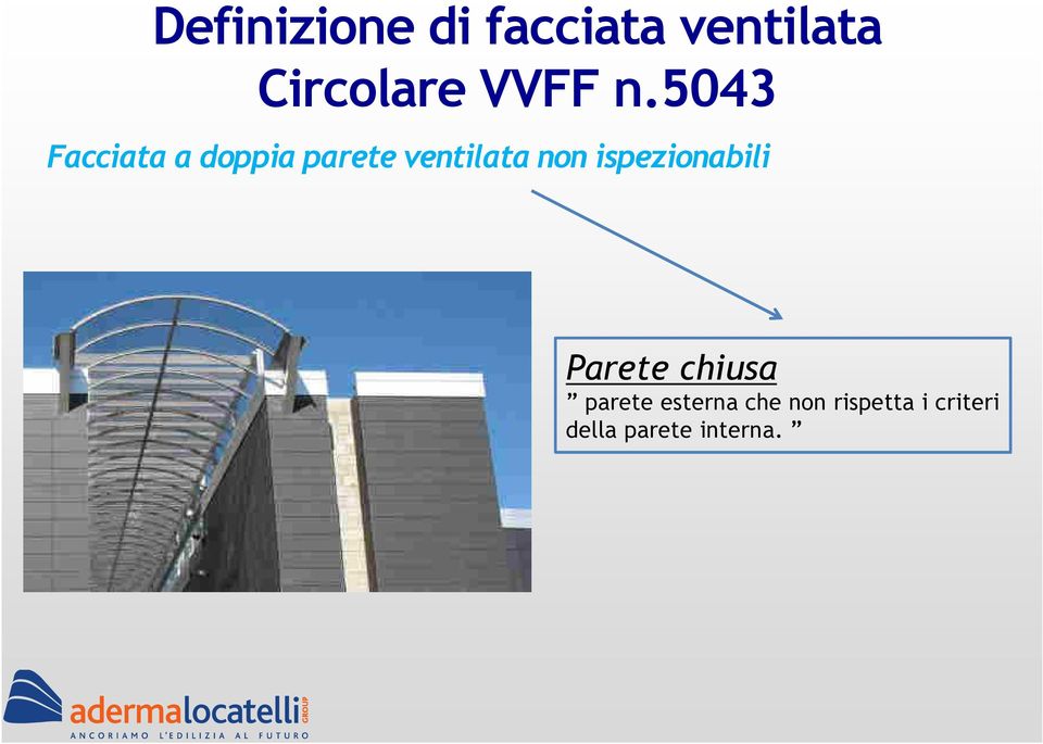 5043 Facciata a doppia parete ventilata non