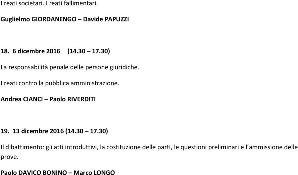 Andrea CIANCI Paolo RIVERDITI 19. 13 dicembre 2016 (14.30 17.