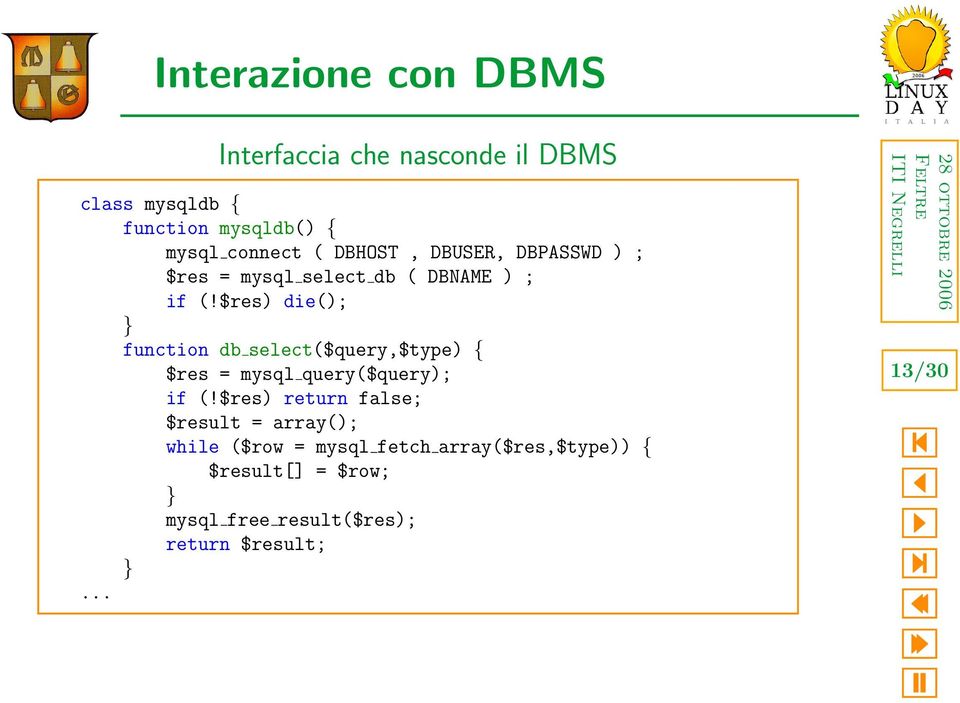 $res) die(); } function db select($query,$type) { $res = mysql query($query); if (!